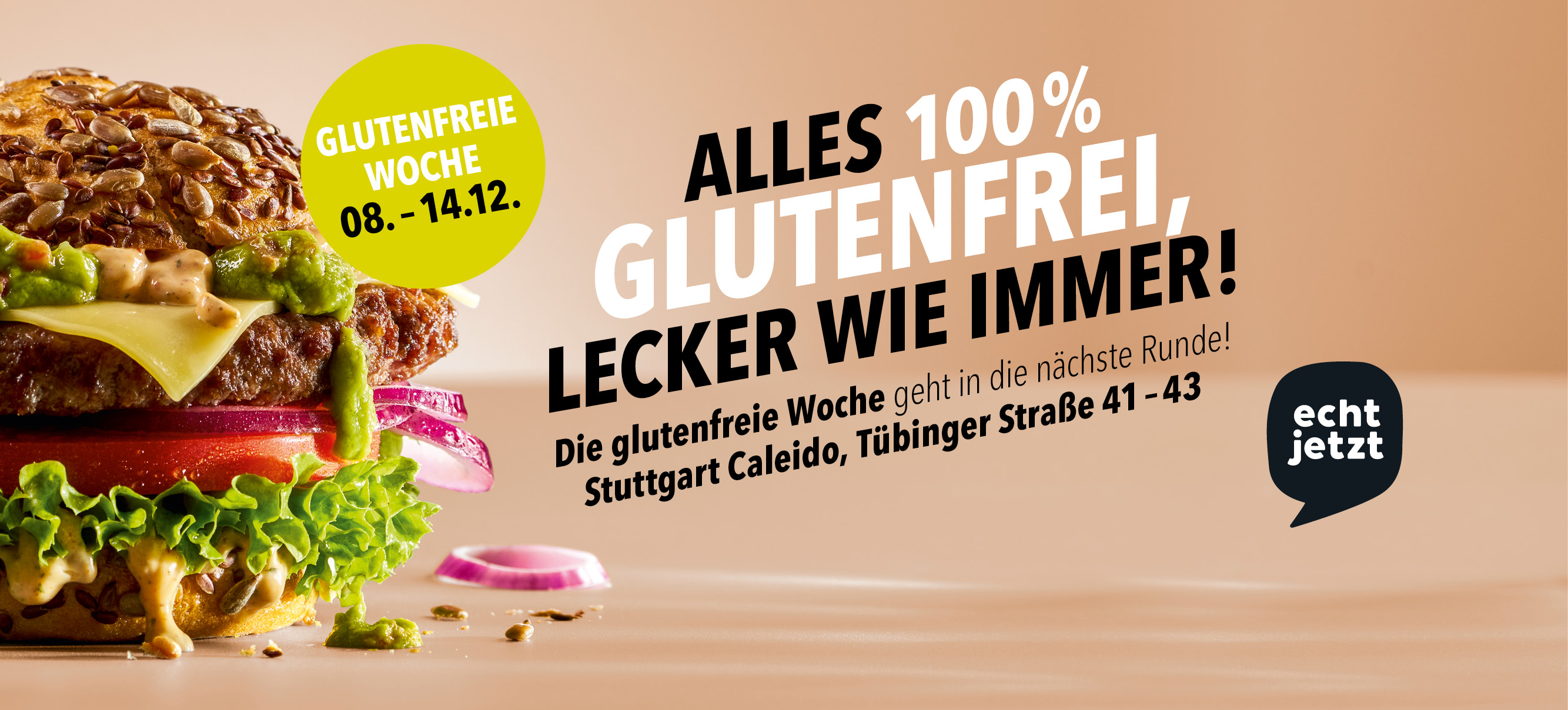 Glutenfreie Woche – HANS IM GLÜCK Stuttgart CALEIDO Glutenfreie Woche – HANS IM GLÜCK Stuttgart CALEIDO, 08.–14. Dezember