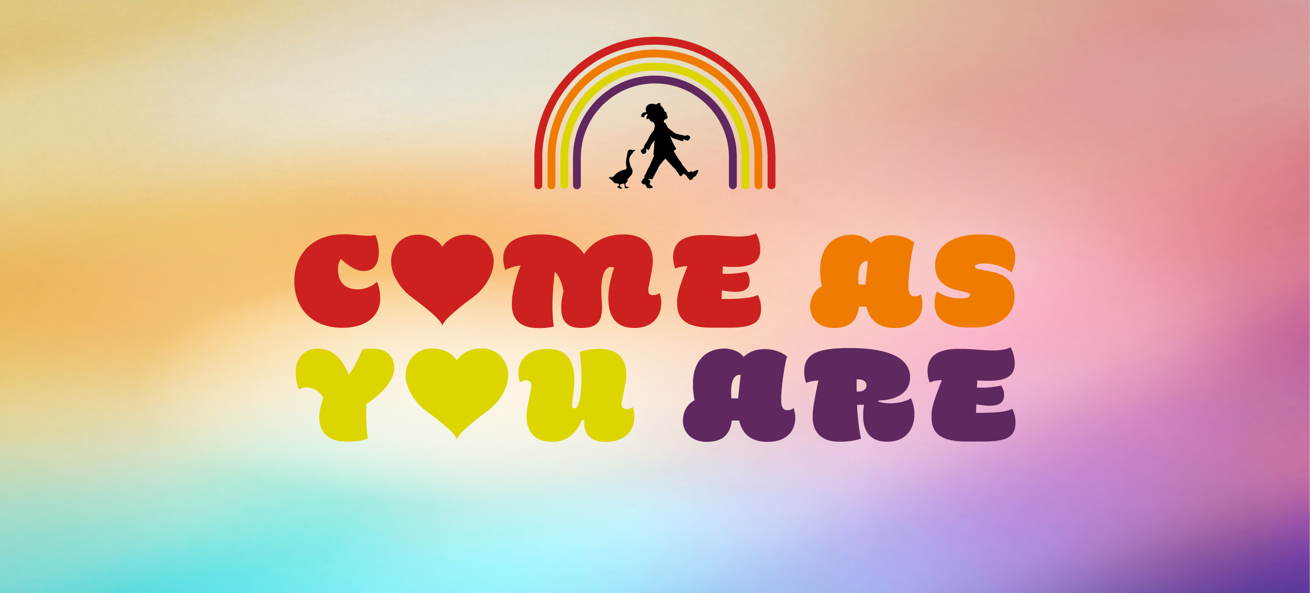 COME AS YOU ARE