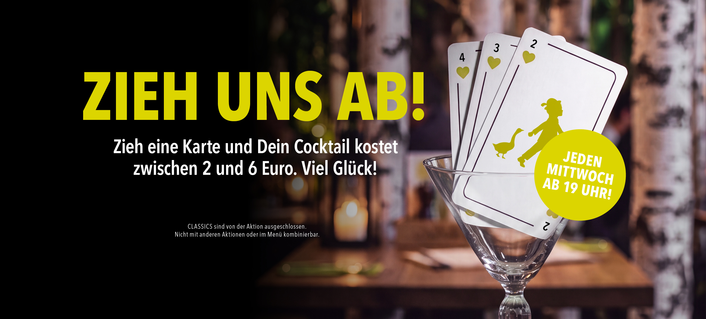 Cocktail-Aktion bei HANS IM GLÜCK: Jeden Mittwoch ab 19 Uhr Karte ziehen und Cocktail für 2 bis 6 Euro erhalten.
