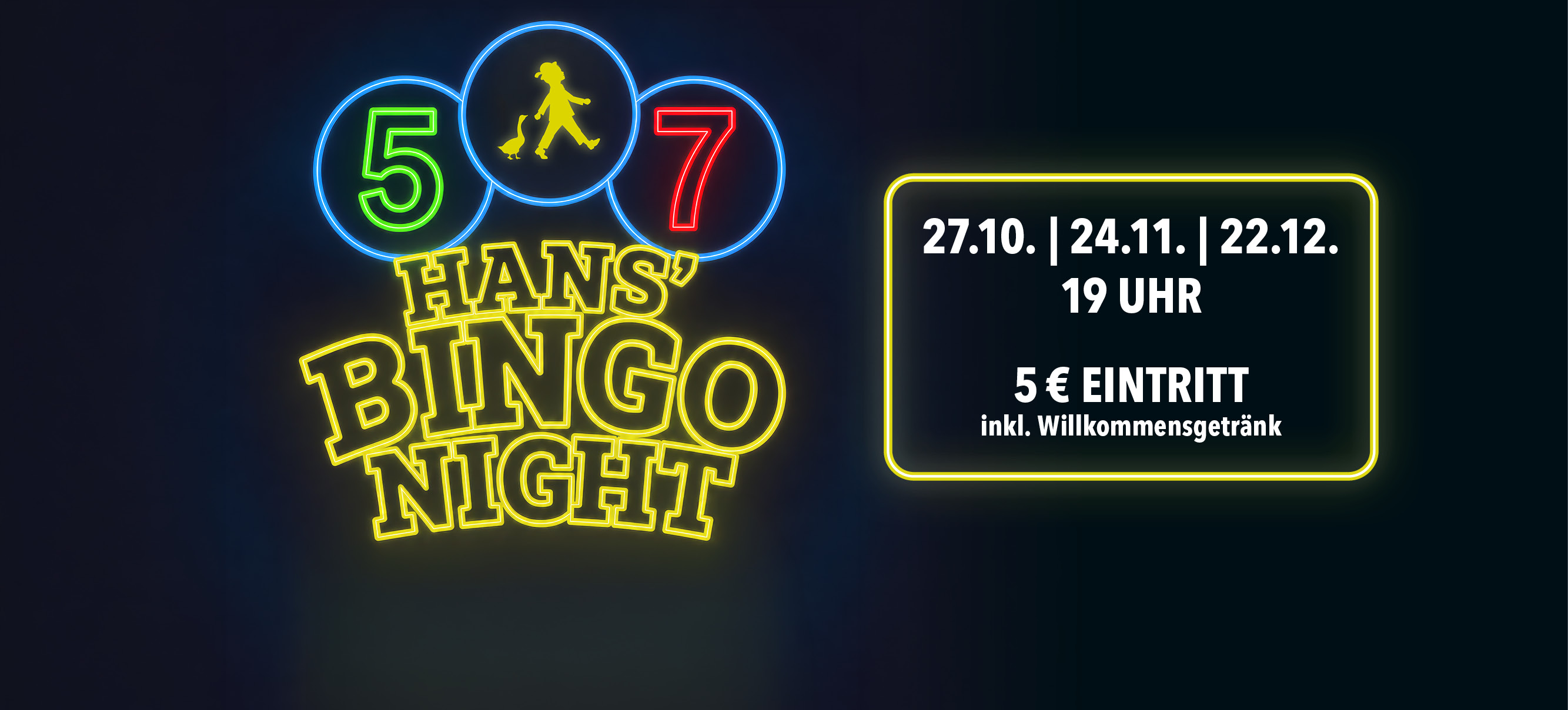 HANS’ Bingo Night am 27.10., 24.11. und 22.12. jeweils um 19 Uhr – 5 € Eintritt inklusive Willkommensgetränk