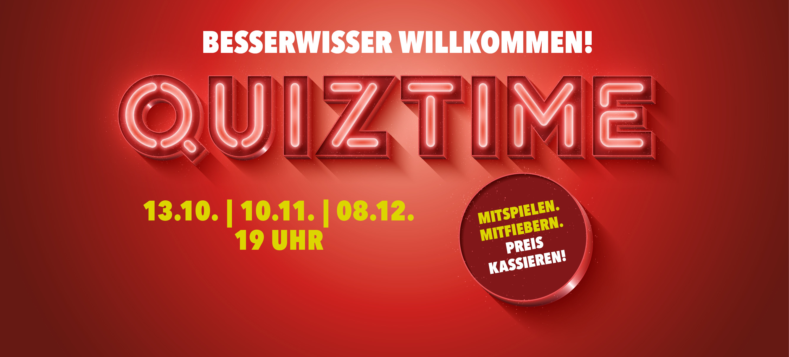 Quiz Time bei HANS IM GLÜCK am 13.10., 10.11. und 08.12. jeweils um 19 Uhr – mitspielen, mitfiebern und Preise gewinnen