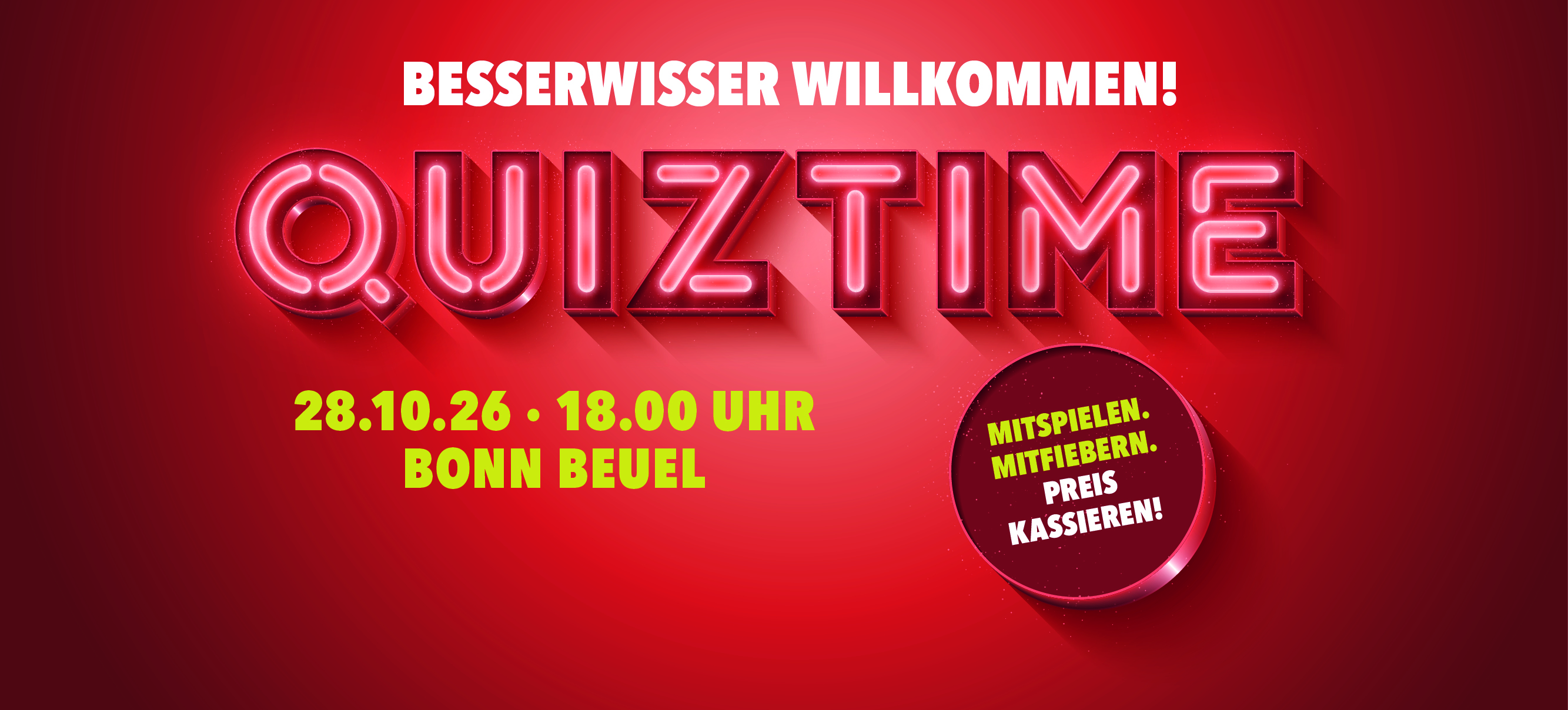 Besserwisser willkommen!“. Das Quiz findet am 28.10.2026 um 18:00 Uhr in Bonn-Beuel statt. Ein runder Hinweis wirbt mit „Mitspielen. Mitfiebern. Preis kassieren!